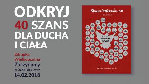 Zdrapka Wielkopostna 2018 - Odkryj 40 szans dla ducha i ciała!