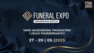 Funeral Expo 2025 | 27–29 maja | Ptak Warsaw Expo